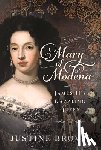 Brown, Justine - Mary of Modena