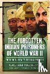 Hazarika, Gautam - The Forgotten Indian Prisoners of World War II