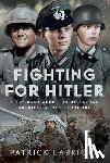 Labriola, Patrick - Fighting for Hitler