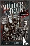 Eddleston, John J - Murder On The Train