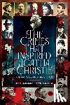 Oates, Jonathan, Berg, Anna-Lena - The Crimes That Inspired Agatha Christie