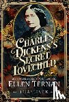 Ruck, Brian - Charles Dickens' Secret Lovechild