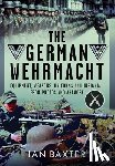 Baxter, Ian - The German Wehrmacht