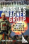 Salikov, Igor - Russia's Wagner Group