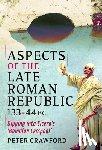 Crawford, Peter - Aspects of the Late Roman Republic, 133-44BC