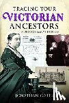 Oates, Jonathan - Tracing Your Victorian Ancestors