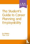 George, Liz, Lowe, Tom - The Student’s Guide to Career Planning and Employability