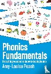 Peach, Amy-Louise - Phonics Fundamentals