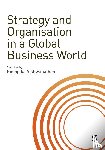  - Strategy and Organisation in a Global Business World