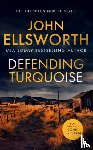 Ellsworth, John - Defending Turquoise