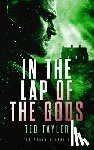 Tayler, Ted - In The Lap Of The Gods