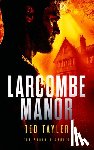 Tayler, Ted - Larcombe Manor