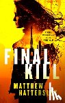 Hattersley, Matthew - Final Kill