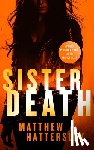 Hattersley, Matthew - Sister Death