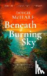 McHale, Dougie - Beneath A Burning Sky