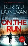 Donovan, Kerry J. - On the Run