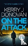 Donovan, Kerry J. - On the Attack