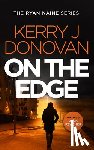 Donovan, Kerry J. - On the Edge