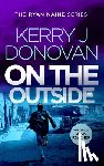 Donovan, Kerry J. - On the Outside