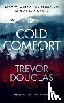 Douglas, Trevor - Cold Comfort