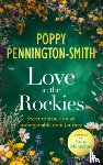 Pennington-Smith, Poppy - Love in the Rockies