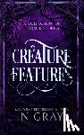 Gray, N. - Creature Features: A Collection of Horror Stories