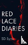Syns, S. D. - The Red Lace Diaries