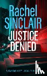 Sinclair, Rachel - Justice Denied