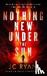 Ryan, J.C. - Nothing New Under The Sun