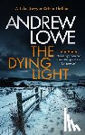 Lowe, Andrew - The Dying Light