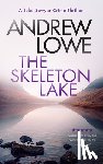 Lowe, Andrew - The Skeleton Lake