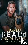 Silkstone, Jack - Signed SEAL'd and Delivered