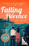 Skye, Joy - Falling in Florence