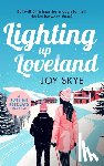 Skye, Joy - Lighting up Loveland