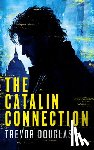 Douglas, Trevor - The Catalin Connection