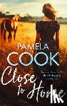 Cook, Pamela - Close To Home