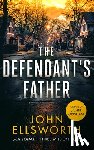 Ellsworth, John - The Defendant's Father