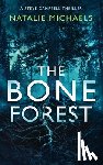Michaels, Natalie - The Bone Forest