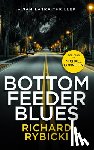 Rybicki, Richard - Bottom Feeder Blues