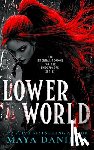 Daniels, Maya - Lower World