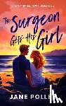 Poller, Jane - The Surgeon Gets His Girl