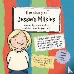 Pickett, Emma, Ford, Jojo - The Story of Jessie's Milkies
