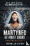 Amina, Richelle - Martyred at First Sight
