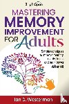 Westerman, Ian D - Mastering Memory Improvement for Adults