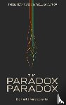 Hardcastle, Daniel - The Paradox Paradox
