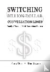 Klein, Anne, Delucia, Brian - Switching Billion-Dollar Conversation Lines