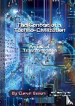 Swan, Gwen - The Genesis of a Techno-Civilization