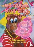 Bobs, Lexie - My Dream with Bear: At the Fair