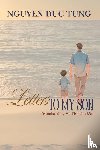 Tung, Nguyen Duc - Letters to My Son