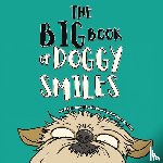 Avellis, Adriana - The Big Book of Doggy Smiles